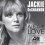 Jackie DeShannon - All the Love - The Lost Atlantic Recordings
