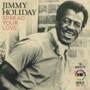 Jimmy Holiday - Spread Your Love - The Complete Minit Singles 1966-1970