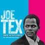 Joe Tex - Come in This House - 1955-62 Recordings