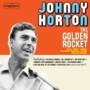 Johnny Horton - The Golden Rocket