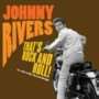 Johnny Rivers - That's Rock & Roll - 1957-1962