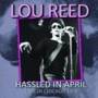 Lou Reed - Hassled in April - Live in Chicago 1978