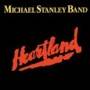 Michael Stanley Band - Heartland - Remastered