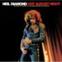 Neil Diamond - Hot August Night (40th Anniversary Deluxe Edition)