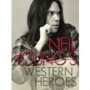 Neil Young's Western Heroes