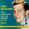 Pat Boone - Complete US & UK Singles As & Bs 1953-62