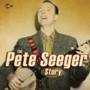 The Pete Seeger Story