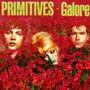 Primitives - Galore - Deluxe Edition