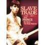 Prince - Slave Trade DVD