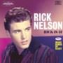 Rick Nelson - Rick is 21/More Songs By Ricky