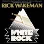 Rick Wakeman - White Rock