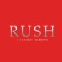 Rush - 5 Classic Albums