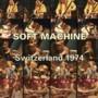 Soft Machine - Switzerland 1974
