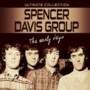 Spencer Davis Group - Early Days: Ultimate Collection