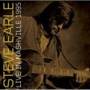 Steve Earle - Live in Nashville 1995