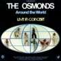The Osmonds - Around the World - Live in Concert