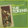 The Tokens - It's A Happening World