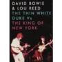David Bowie & Lou Reed - Thin White Duke Vs. The King of New York
