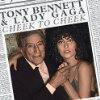 Tony Bennett & Lady Gaga - Cheek to Cheek