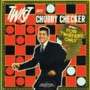 Twist With Chubby Checker + For Twisters Only