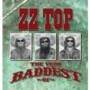The Very Baddest Of ZZ Top