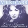 Vikki Carr - Love Again - The Lost Columbia Masters