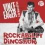 Vince Eager & The Western All Stars - Rockabilly Dinosaur