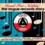 Good For Nothin' - The Vogue Records Story 1956-1962