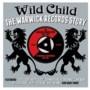 Wild Child - Warwick Records Story