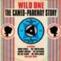 Wild One - The Cameo Parkway Story