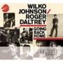 Wilko Johson & Roger Daltrey  - Going Back Home - Deluxe Edition