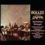 Frank Zappa - Boulez Conducts Zappa - Perfect Stranger
