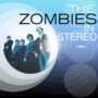 The Zombies In Stereo