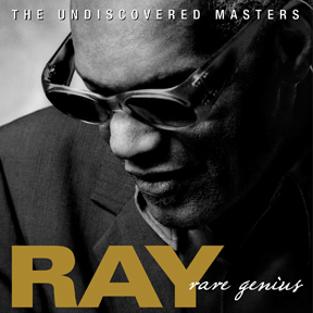 Ray Charles - Rare Genius: The Undiscovered Masters