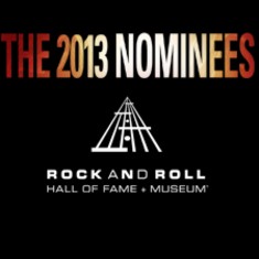 Rock and Roll Hall of Fame 2013 nominees