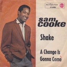 Sam Cooke - A Change Is Gonna Come single