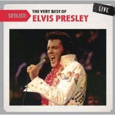 Setlist: The Very Best of Elvis Presley Live