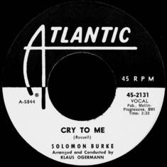 Solomon Burke - Cry to Me single