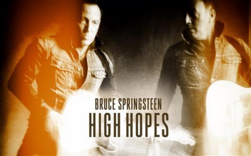 Bruce Springsteen High Hopes