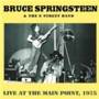 Bruce Springsteen - Live at the Main Point