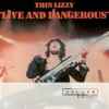Thin Lizzy: Live and Dangerous - deluxe edition