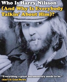 Who Is Harry Nilsson (And Why Is Everybody Talkin' About Him)?