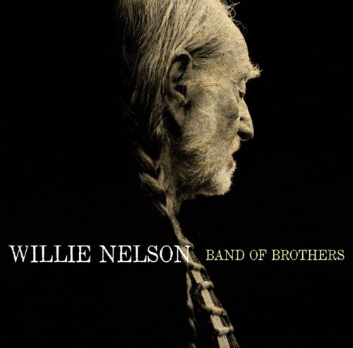 Willie Nelson's Band of Brothers